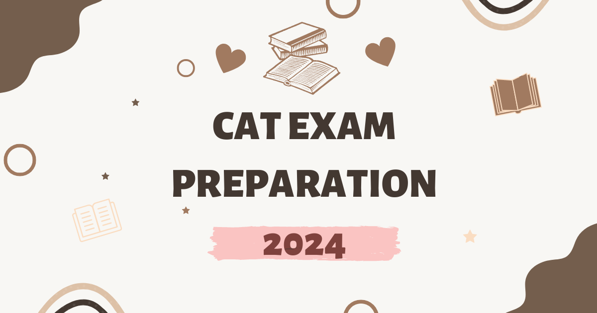 Cat Exam Prepration 2024