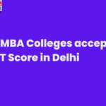 Best MBA Colleges accepting CMAT Score in Delhi