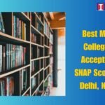 Best MBA Colleges Accepting SNAP Score in Delhi, NCR